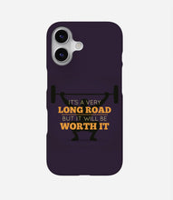 Load image into Gallery viewer, Long Road Worth It Phone Case
