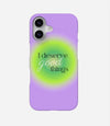 I Deserve Good Things Phone Case