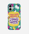 Date Mistales Phone Case