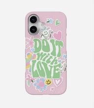 Load image into Gallery viewer, Do It With Love Phone Case
