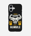 Work Hard Stay Humble Phone Case