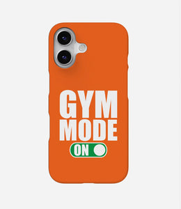 Gym Mode On Phone Case