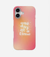 One Day At A Time Phone Case