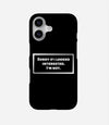 I'm Not Interested Phone Case