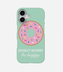 Donut Worry Be Happy Case