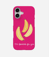 I'm Bananas For Your Case