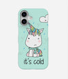 It's Cold Unicorn Case