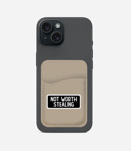 Not Woth Stealing Phone Wallet