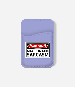 Sarcasm Warning Phone Wallet