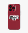 Sorry I'm Late Clear Silicone Phone Case