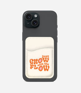 Grow With Flow Phone Wallet