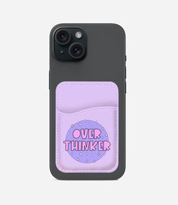 Overthinker Phone Wallet