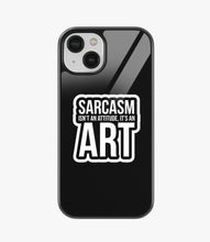 Load image into Gallery viewer, Sarcasm Is An Art Glass Case
